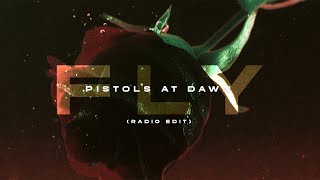 Pistols At Dawn  FLY RADIO EDIT OFFICIAL LYRIC VIDEO [upl. by Lemmy22]