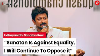 Udhayanidhi Stalin Stands Firm Continuously Criticizing Sanatan Dharma  Sanatan Dharma Controversy [upl. by Rebmat]