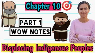 Chapter 10 Displacing Indigenous Peoples Part 1 History Class 11th I NCERT CBSE [upl. by Esirahs305]