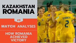 Kazakhstan vs Romania  How Romania Achieved Victory quotAnalysesquot [upl. by Edak]