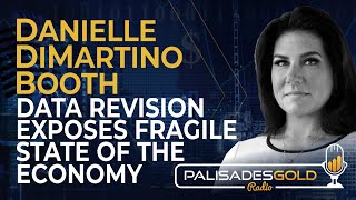 Danielle DiMartino Booth Data Revision Exposes Fragile State of the Economy [upl. by Ttenaej]