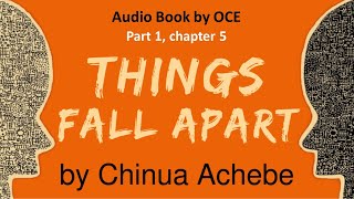 Things fall apart by Chinua Achebe Part 1 Chapter 5 [upl. by Akaenahs]