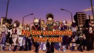 My hero academia your next trailer English dub [upl. by Cinomod854]