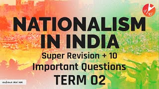 Nationalism in IndiaCBSE 10 History Ch 2  Super Revision  10 Important Questions for Term 2 [upl. by Izogn]