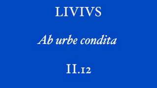 Livius II12  recitat L Amadeus Ranierius [upl. by Strenta]