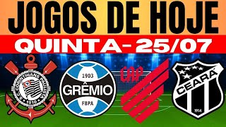 JOGOS DE HOJE  BRASILEIRÃO 2024 I QUINTAFEIRA 25072024  JOGOS DE HOJE [upl. by Sly661]