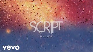 The Script  Same Time Official Lyric Video [upl. by Ellegna]