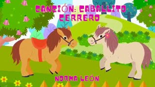 ⭐️🎶CABALLITO CERRERO  Canción Infantil🎶👨🏻‍🌾Canción para fiestas🌈Videos Musicales para niños🎤 [upl. by Ric]