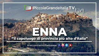 Enna  Piccola Grande Italia [upl. by Airamalegna]