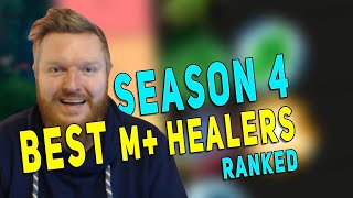 Season 4 BEST M HEALERS RANKED  M Meta Predictions amp Tier List  Dragonflight [upl. by Victorine]