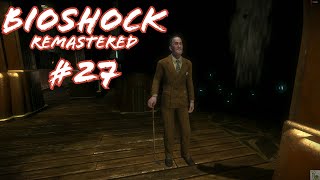 Meeting with Andrew Ryan  BioShock Remastered  Control Room  27  No Comments Walkthrough [upl. by Proudlove]