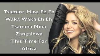 ShakiraWaka Waka This time for Africa Lyrics [upl. by Gent599]