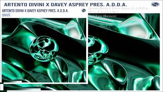 Artento Divini amp Davey Asprey amp ADDA  Divus Extended Mix [upl. by Le]