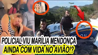 IMAGENS INÉDITAS DE MARÍLIA MENDONÇA  POLICIAL VIU MARÍLIA MENDONÇA AINDA COM VIDA NO AVIÃO [upl. by Cogn298]