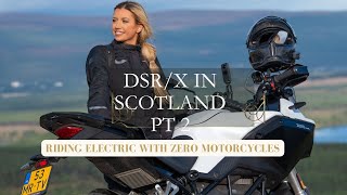 Riding Electric Motorcycles in Scotland Vlog Pt 2  Zero Motorcycles DSRX [upl. by Aenert285]