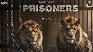 Prisoners  Baaghi New Punjabi Song 2024 official audio Latest Punjabi Song 2024 [upl. by Ree539]