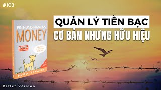 Cách quản lý tiền bạc  Cơ bản nhưng hữu hiệu  Sách A Dog called Money [upl. by Haramat85]