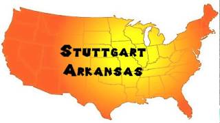 How to Say or Pronounce USA Cities — Stuttgart Arkansas [upl. by Ennaxxor]