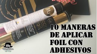 10 maneras de aplicar foil con adhesivos y sin MINC [upl. by Ellenet]