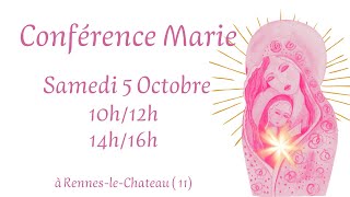 Conférence  Canalisation sur Marie 5 Octobre 2024 Rennes le Chateau [upl. by Libna820]