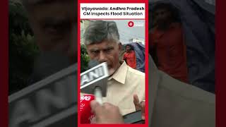 Andhra Pradesh CM N Chandrababu Naidu Inspects Flooded Vijayawada Amid Heavy Rainfall [upl. by Coveney]