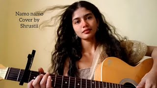 Namo Namo Female Cover  Kedarnath  Shrusti Music [upl. by Marlin]