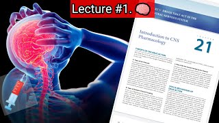 Introduction to CNS 🛑 LECTURE 1 PHARMACOLOGY MINIKATZUNG CHAPTER 21 [upl. by Bud]