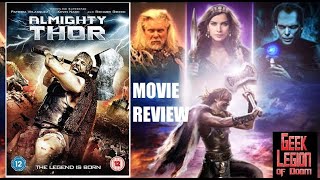 ALMIGHTY THOR  2011Cody Deal  Fantasy Mockbuster BMovie Review [upl. by Condon]