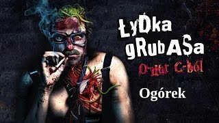 Łydka Grubasa  Ogórek [upl. by Moitoso]