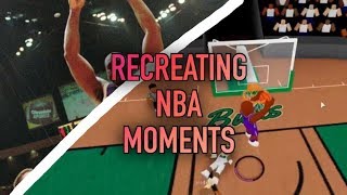 RECREATING NBA MOMENTS  RB WORLD 3 [upl. by Bramwell]