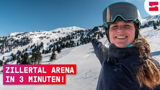 Zillertal Arena in 3 Minuten Gerlos Königsleiten amp Zell am Ziller [upl. by Nimrak]