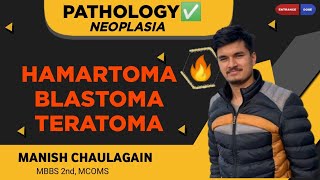 53 Hamartoma Choristoma Blastoma amp Teratoma  Neoplasia [upl. by Dominy]