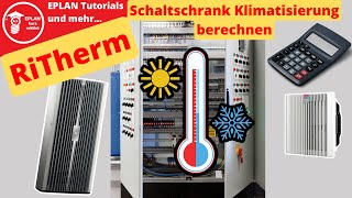 Rittal RiTherm 🌡️ Schaltschrank Klimatisierung berechnen 🧮 So geht´s 💡 [upl. by Vijnas]