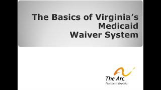 Medicaid Waiver Basics [upl. by Esnohpla250]