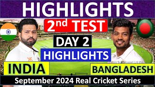 HIGHLIGHTS  DAY 2  India vs Bangladesh  2nd Test Match  IND vs BAN 2nd Test Live  Real Cricket [upl. by Danie]