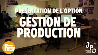 Présentation 2023 de lOption Gestion de la Production [upl. by Mendie]