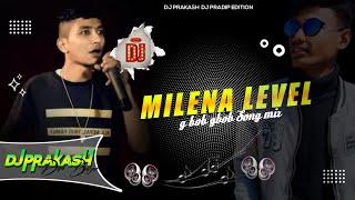 G BOB  Milena Level Tero Bau Bola  Nepali Dj Song  G Bob  DjPrakash Dipo Bazar [upl. by Aketahs]