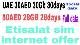 UAE Good News Etisalat 2 offers 30AED 30Gb data 30days Offers best package 2022 [upl. by Canter]