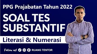 part 5 Soal Tes Substantif KEMAMPUAN DASAR NUMERASI PPG Prajabatan 2022 [upl. by Nayhr]