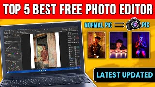 Top 5 Best Free Photo Editing Software for PCLaptop 2024  Beginner to Advanced⚡Latest Updated✨ [upl. by Asylem169]