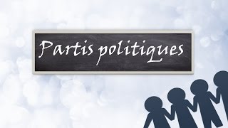 Quest ce que les Partis Politiques  OrganisationPolitique E01 [upl. by Loziram]