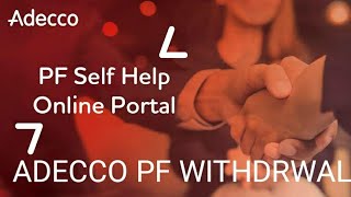 PF withdrawal procedure for adecco employees [upl. by Theona]