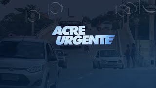 ACRE URGENTE 11102024 [upl. by Notyrb]