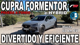 CUPRA FORMENTOR eHYBRID  SUVC PHEV  Híbrido enchufable  PRUEBA A FONDO  revistadelmotores [upl. by Orvil]