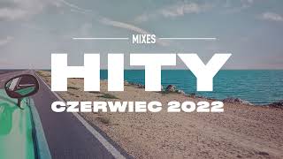 Hity Eska 2022 Czerwiec  Najnowsze Przeboje z Radia 2022  Najlepsza radiowa muzyka 2022 [upl. by Ennail]