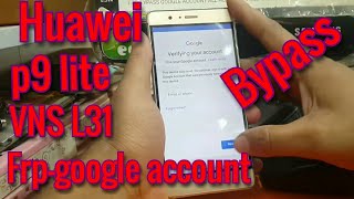 Huawei p9 lite or Huawei VNSL31 frp Google account bypasswithout pc1000 working [upl. by Kara]