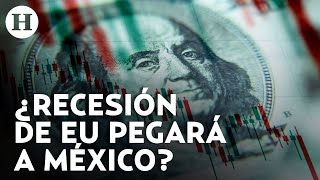 Recesión de EU podría sentirse en primeros meses de 2024 y afectará al PIB de México alertan [upl. by Lynda827]