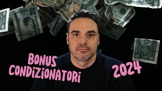 BONUS CONDIZIONATORI 2024 [upl. by Antoinette]