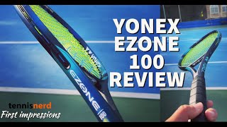 Yonex Ezone 100 2022 Review [upl. by Dorraj869]