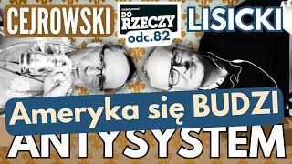 Ameryka się budzi  Cejrowski i Lisicki  Antysystem 82 z 2024717 [upl. by Jd]